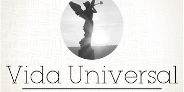 Vida Universal / Más cerca de Dios en ti