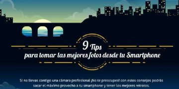 Consejos para tomar las mejores fotos desde tu Smartphone (+Infografía)