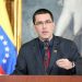 Arreaza: ayuda que puede dar la Unión Europea es pedir que cese el bloqueo contra Venezuela