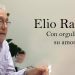 Elio Raggioli: con orgullo presumía su amor por Valera