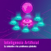 Inteligencia Artificial: Solución de los problemas globales
