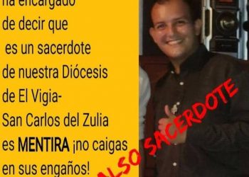 Alertan sobre falso sacerdote en El Vigía