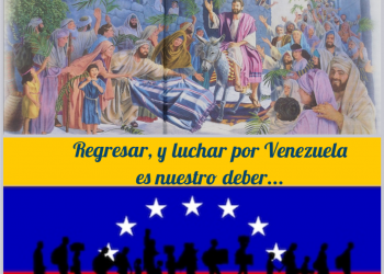 Cristo, fuente de fe: hagamos de su presencia histórica una acción para la liberación de Venezuela