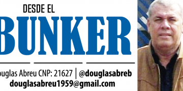 Desde el Bunker | Por: Douglas Abreu