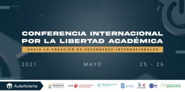 Libertad académica: diagnóstico para la creación de estándares internacionales
