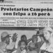 HISTORIAS DE VIDA / Proletarios de Valera, 40 años de un glorioso titulo