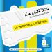 La Nota Fría |  LA  HORA DE LA POLÍTICA  | Por: Eladio Muchacho Unda