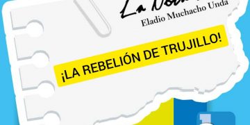 La Nota Fría |  ¡LA REBELIÓN DE TRUJILLO!