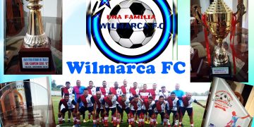 Wilmarca FC: Una ilusión por siempre