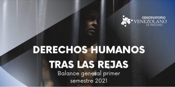 Balance 2021: Enfermedades y hambre continúan siendo  la principal causa de muerte en las cárceles venezolanas