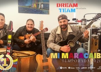 MI MARACAIBO el Hit del Dream Team De La Gaita