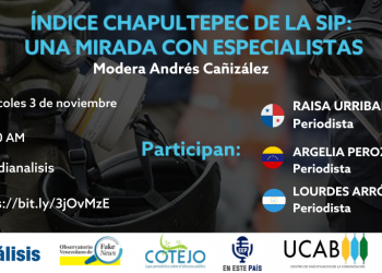 Medianálisis invita al conversatorio sobre el Índice de Chapultepec de la Sociedad Interamericana de Prensa