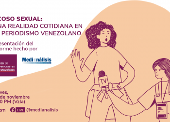 Las periodistas venezolanas también sufren acoso sexual en el contexto laboral
