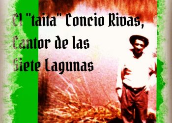 El taita Concio Rivas, cantor de Las Siete Lagunas | Por: Oswaldo Manrique