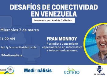 Fran Monroy analiza desafíos de la conectividad en Venezuela