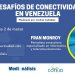 Fran Monroy analiza desafíos de la conectividad en Venezuela