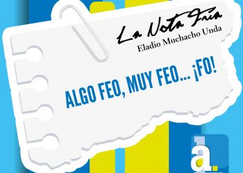 La Nota Fría | ALGO FEO, MUY FEO…  ¡FO!