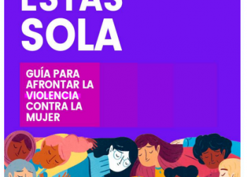 NO ESTÁS SOLA | Guía para afrontar la violencia contra la mujer