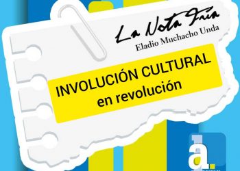 LA NOTA FRÍA |  INVOLUCIÓN CULTURAL en revolución