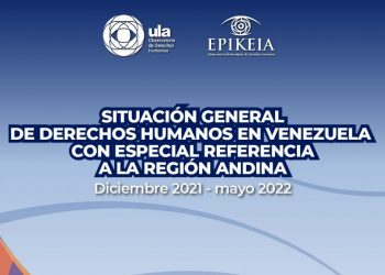 ODH-ULA presentó informe semestral sobre violaciones de derechos humanos en la región andina