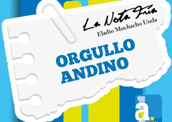 LA NOTA FRÍA | ORGULLO ANDINO
