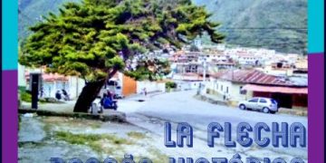La Flecha, reseña histórica / Por: Oswaldo Manrique