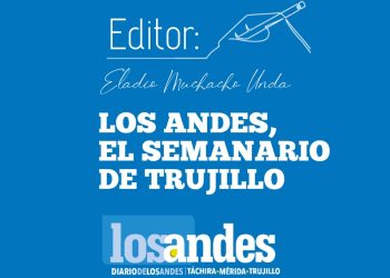 Nota del editor | Los Andes, el semanario de Trujillo 