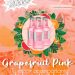 GRAPEFRUIT PINK, LO MEJOR DE LA TORONJA ROSA EN UNA SOLA BOTELLA