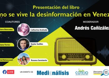 Medianálisis presentará el libro “Cómo se vive la desinformación en Venezuela”