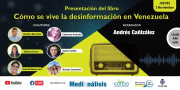 Medianálisis presentará el libro “Cómo se vive la desinformación en Venezuela”