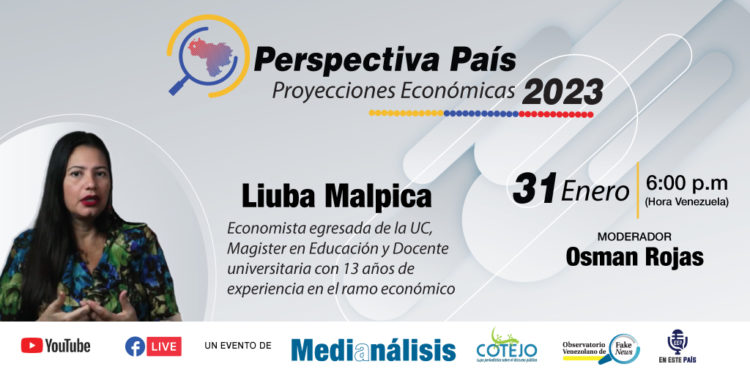 Proyecciones Económicas 2023 para Venezuela con la economista Liuba Malpica
