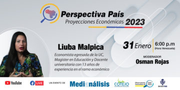 Proyecciones Económicas 2023 para Venezuela con la economista Liuba Malpica