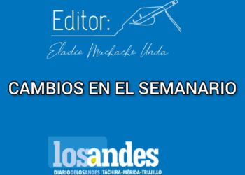 Nota del Editor | CAMBIOS EN EL SEMANARIO