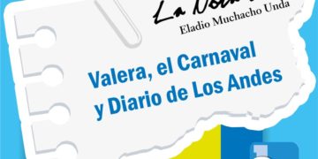 LA NOTA FRÍA | Valera, el carnaval y Diario de los Andes