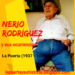 Nerio Rodríguez y sus ocurrencias / Por: Oswaldo Manrique
