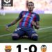Barça sufriendo derrota 1-0 al Valencia y sigue sólido líder de LaLiga