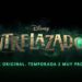La nueva temporada de la serie de Disney+ «Entrelazados» ahonda en los vínculos familiares