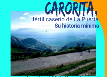 Carorita, fértil caserío de La Puerta / Por Oswaldo Manrique