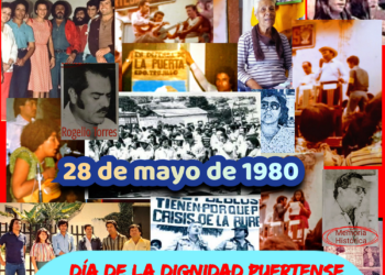 28 de mayo de 1980, Día de la Dignidad Puertense | Por: Oswaldo Manrique.   