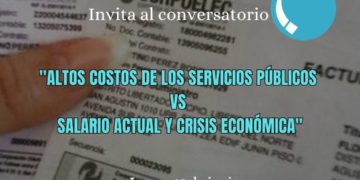 Conversatorio ciudadano “Altos costos de los servicios públicos VS salario actual y crisis económica”