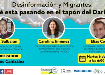 OVFN presenta foro virtual Desinformación y migrantes: ¿Qué está pasando en el Tapón del Darién?