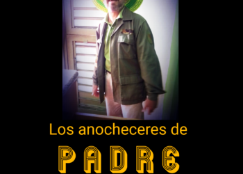 Los anocheceres de «Padre Negro» | Por Oswaldo Manrique