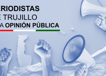 COMUNICADO | PERIODISTAS DE TRUJILLO A LA OPINIÓN PÚBLICA