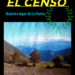 El Censo, histórico lugar de La Puerta/ Por Oswaldo Manrique