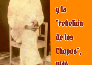 Pancho Delgado y la “rebelión de los chopos”, 1946 / Por Oswaldo Manrique