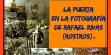 La Puerta, en la fotografía de Rafael Rivas / Por Oswaldo Manrique