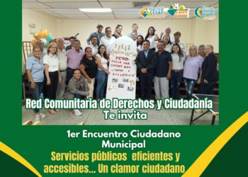 Invitan a participar en Encuentro Ciudadano Municipal “Servicios públicos eficientes y accesibles… Un clamor ciudadano”