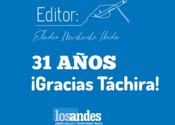 NOTA DEL EDITOR  | 31 AÑOS ¡Gracias Táchira!