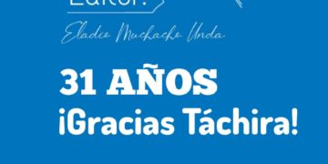 NOTA DEL EDITOR  | 31 AÑOS ¡Gracias Táchira!
