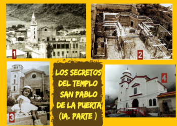 Los secretos del Templo San Pablo Apóstol de La Puerta / Por Oswaldo Manrique